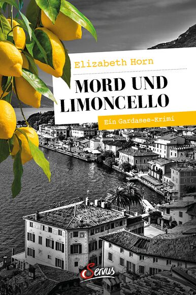 Mord und Limoncello von Elizabeth Horn