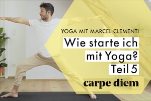 Wie starte ich mit Yoga? - Teil 5