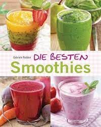 Buchcover "Die besten Smoothies" von Gabriele Redden mit vielen Smoothie-Rezepten