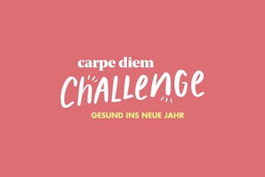 carpe diem-Challenge Jänner: Gesund ins neue Jahr