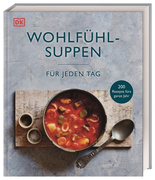 Cover von Kochbuch "Wohlfühlsuppen für jeden Tag" mit vielen Suppenrezepten